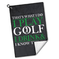 rofiowa That;s What I Do I Play Golf and I Polyester and Cotton Blend Printed Golf Towel Funny Golf Accessories for Men Women Golf Gift for Golf Fan Dad Mom Golf Lover Birthday